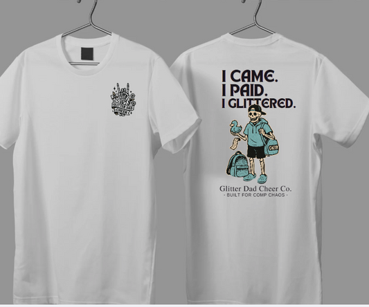 Came.Paid.Glittered.