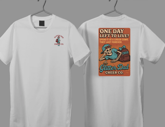 One Day Left to Live?